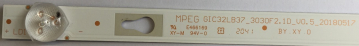 LED Backlight  MPEG GiC32LB37_3030F2.1D_V0.5_20180517 4C-LB3205-ZM01J für 32E5563  32E5560