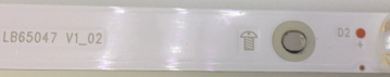 65PUS6262   Set14   7xLB65047 V0_02 210BZ06DLB3030P01L  und   7xLB65047 V1_02 210BZ06DRB3030P01L LED Backlight z.B für 65PUS6262