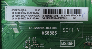65UD6306 65DB600 65DP600 Mainboard 40-MS86H1-MAA2HG MS6586 08-CM65CUN-OC400AA